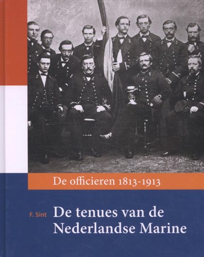 De tenues van de Nederlandse Marine, F. Sint - Gebonden - 9789067076906