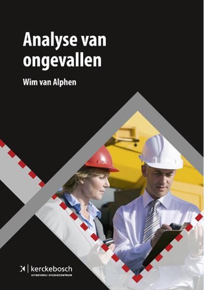 Analyse van ongevallen, Wim van Alphen ; Johan Gort - Paperback - 9789067205542