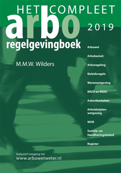 Het Compleet Arbo-regelgevingboek 2019, M.M.W. Wilders - Paperback - 9789067205894