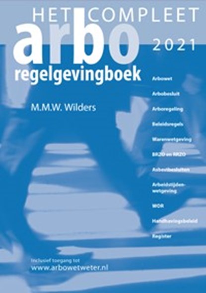 Het Compleet Arbo-Regelgevingboek 2021, Marcel Wilders - Paperback - 9789067205979