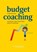 Praktijkboek Budgetcoaching, Jacomijn Kuiper - Paperback - 9789067206037