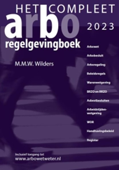 Het Compleet Arbo-Regelgevingboek 2023, Marcel Wilders - Paperback - 9789067206051