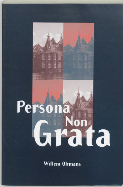 Persona non grata, Willem Oltmans - Paperback - 9789067280815