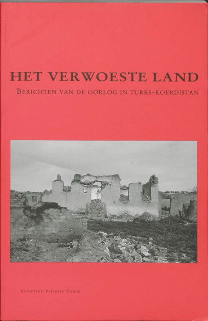 Het verwoeste land, J. Jongerden ; R. Oudshoorn ; H. Laloli - Paperback - 9789067280884