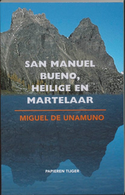 San Manuel Bueno, heilige en martelaar, M. de Unanumo - Paperback - 9789067281256