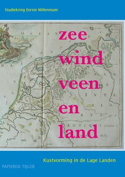 Zee, wind, veen en land, Studiekring Eerste Millennium - Paperback - 9789067282192