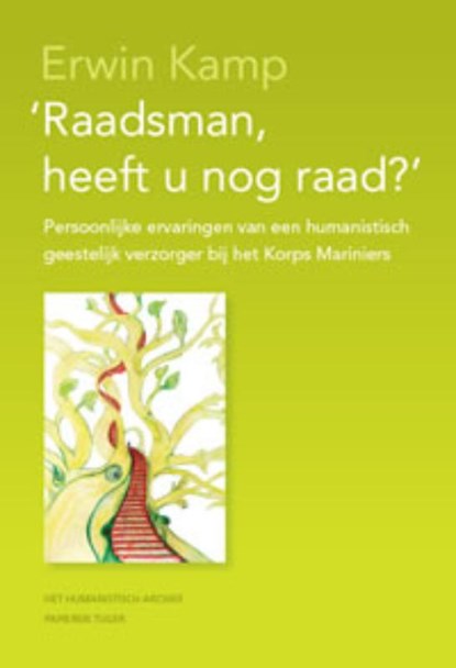 'Raadsman, heeft u nog raad?', Erwin Kamp - Paperback - 9789067282345