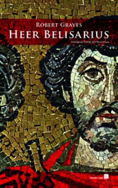 Heer Belisarius, Robert Graves - Paperback - 9789067282451