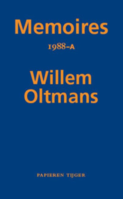 Memoires 1988-A, Willem Oltmans - Paperback - 9789067283328