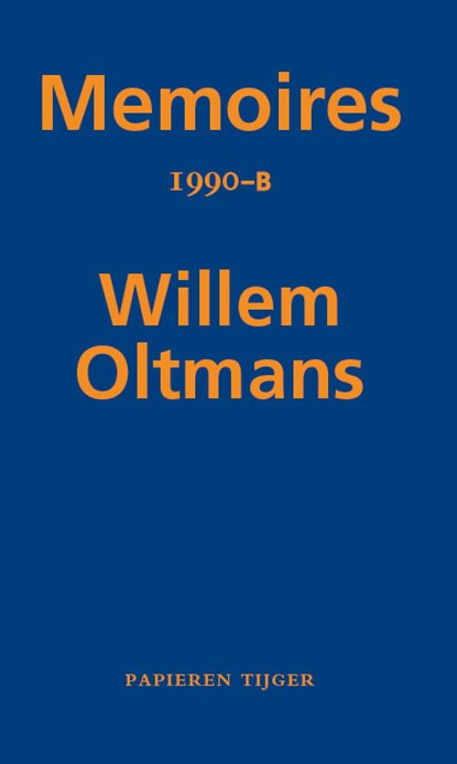 Memoires 1990-B, Willem Oltmans - Paperback - 9789067283427