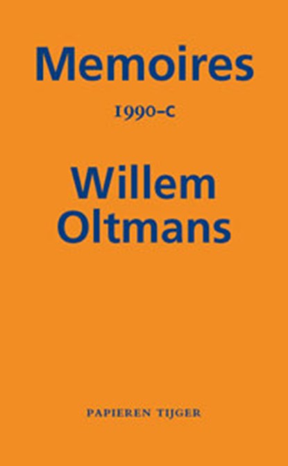 Memoires 1990-C, Willem Oltmans - Paperback - 9789067283434