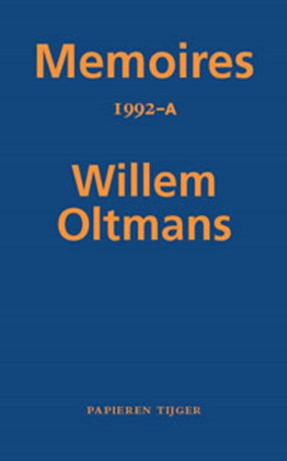 Memoires 1992-A, Willem Oltmans - Paperback - 9789067283465