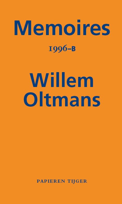 Memoires 1996-B, Willem Oltmans - Paperback - 9789067283588