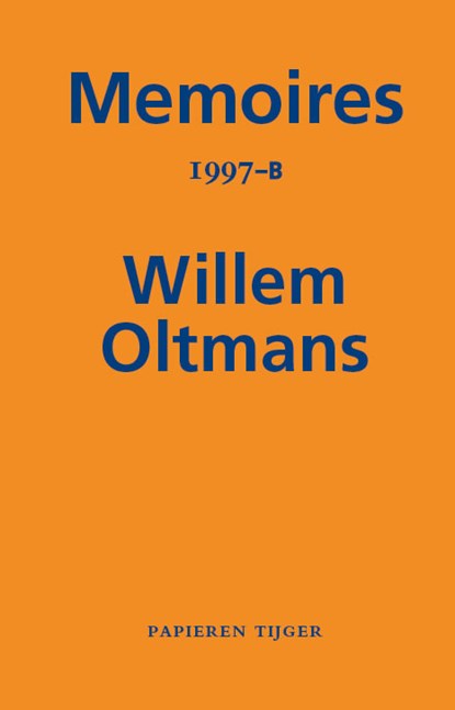 Memoires 1997-B, Willem Oltmans - Paperback - 9789067283601