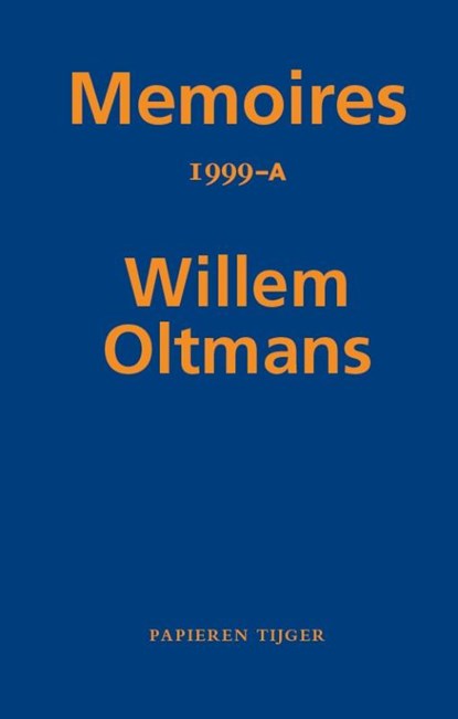 Memoires 1999-A, Willem Oltmans - Paperback - 9789067283632