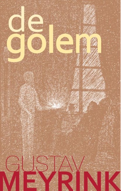 De golem, Gustav Meyrink - Gebonden - 9789067321822