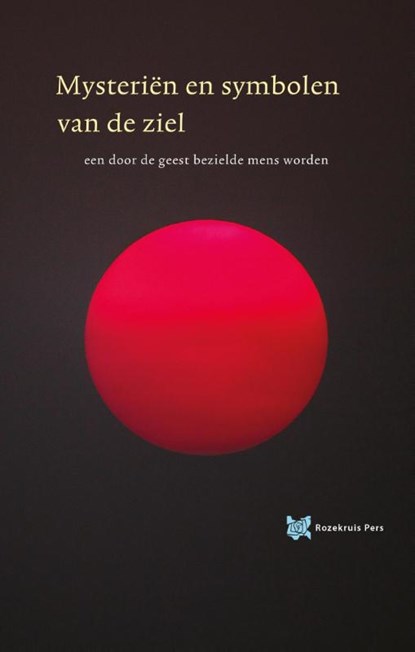 Mysteriën en symbolen van de ziel, André de Boer - Paperback - 9789067324496