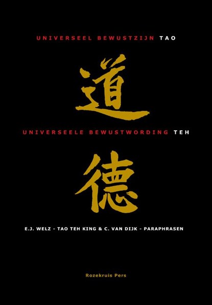 Tao, Universeel bewustzijn-Teh, Universeele bewustwording, C. van Dijk - Gebonden - 9789067324656