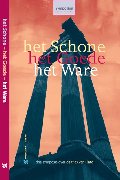 Het schone het goede het ware,  - Paperback - 9789067324694