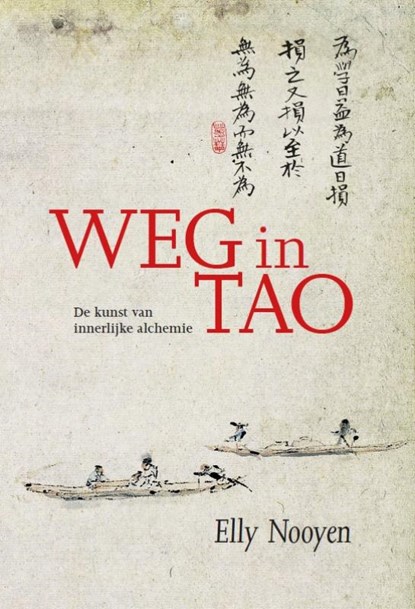 Weg in Tao, Elly Nooyen - Paperback - 9789067324823