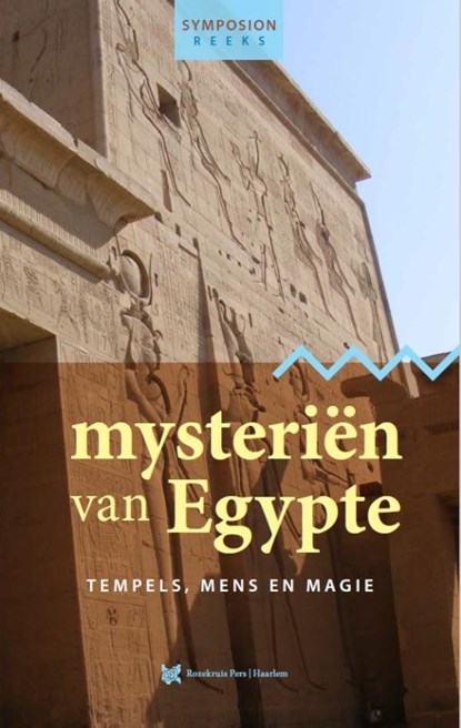 Mysteriën van Egypte, Klaas-Jan Bakker ; Corina Zuiderduin ; José van Emmerik ; Peter Huijs - Paperback - 9789067324892