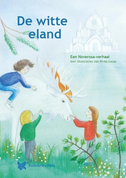 De witte eland, Iris Hes-ter Telgte ; Arwen Gerrits - Gebonden - 9789067324908