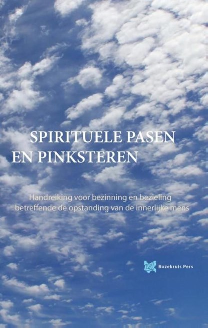 Spirituele pasen en pinksteren, André de Boer ; Tanja Rozema - Ebook - 9789067326605