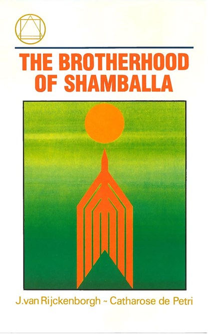 The brotherhood of Shamballa, Catharose de Petri ; J. van Rijckenborgh - Ebook - 9789067326773