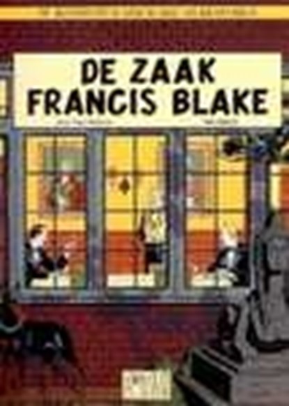BLAKE EN MORTIMER 013 DE ZAAK FRANCIS BLAKE, J. VAN. Hamme - Paperback - 9789067370325