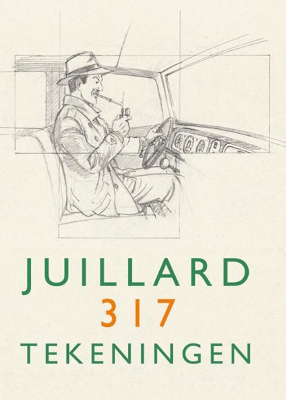 Juillard 317 tekeningen, Yves Sente - Gebonden - 9789067370837
