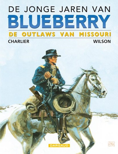 De outlaws van de Missouri, niet bekend - Paperback - 9789067936972