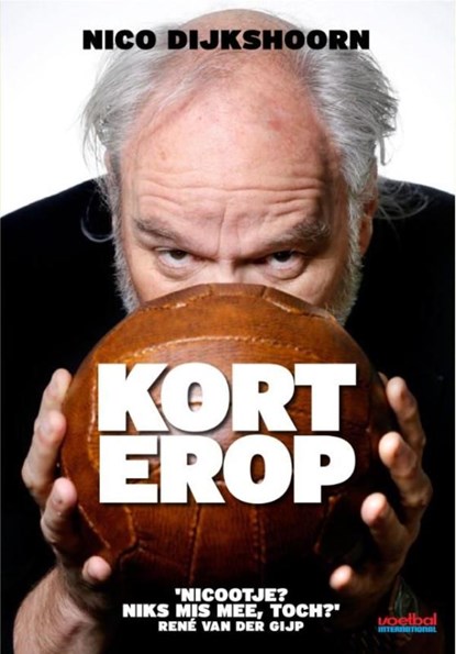 Kort erop, Nico Dijkshoorn - Ebook - 9789067970235