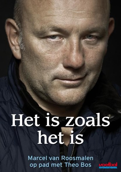 Het is zoals het is, Marcel van Roosmalen - Ebook - 9789067970242