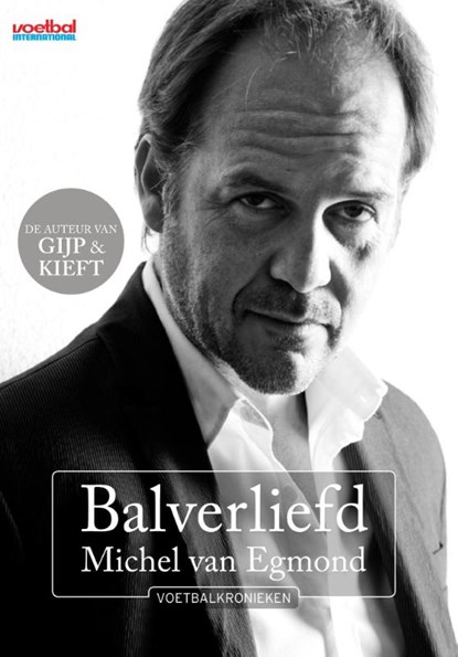 Balverliefd, Michel van Egmond - Paperback - 9789067970792