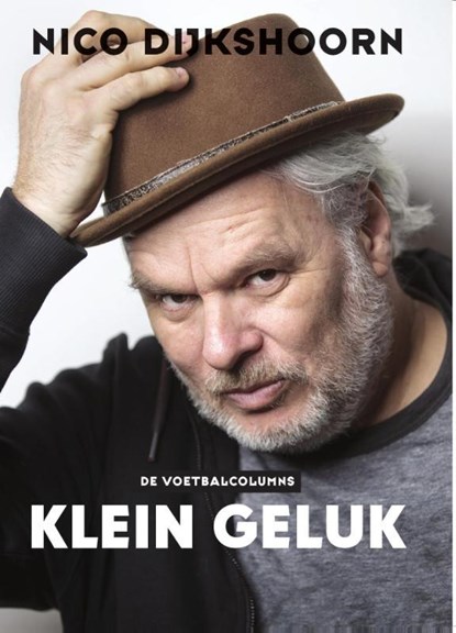 Klein geluk, Nico Dijkshoorn - Paperback - 9789067971249