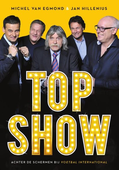 Topshow, Michel van Egmond ; Jan Hillenius - Paperback - 9789067971270