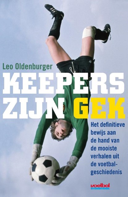 Keepers zijn gek, Leo Oldenburger - Paperback - 9789067971508