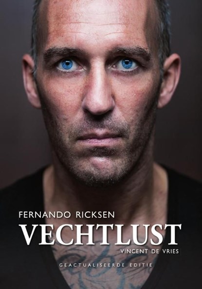 Vechtlust geactualiseerd, Vincent de Vries - Ebook - 9789067973014