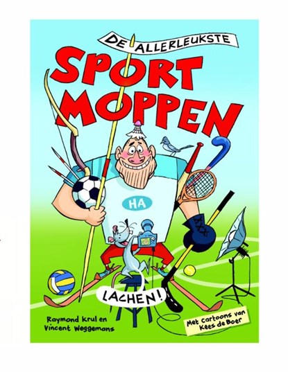 De allerleukste sportmoppen, Raymond Krul ; Vincent Weggemans - Paperback - 9789067979177
