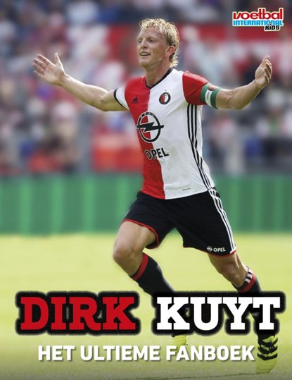 Dirk Kuyt, Redactie VI - Gebonden - 9789067979351