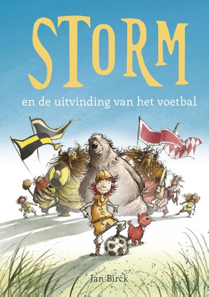 Storm en de uitvinding van het voetbal, Jan Birck - Gebonden - 9789067979450