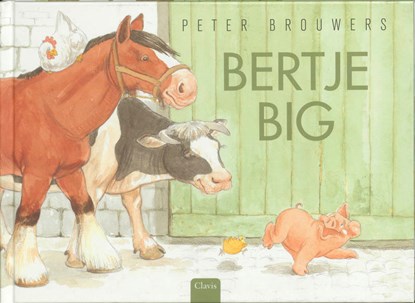Bertje Big, Peter Brouwers - Gebonden - 9789068222944