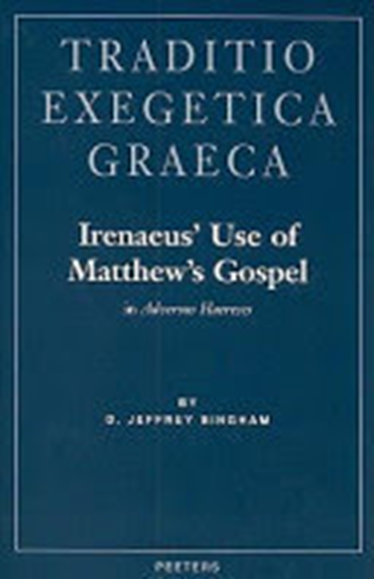 Irenaeus' Use of Matthew's Gospel in Adversus Haereses, BINGHAM, Dwight Jeffrey - Gebonden - 9789068319644
