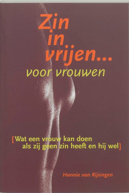 Zin in vrijen voor vrouwen, Hannie van Rijsingen - Paperback - 9789068341942