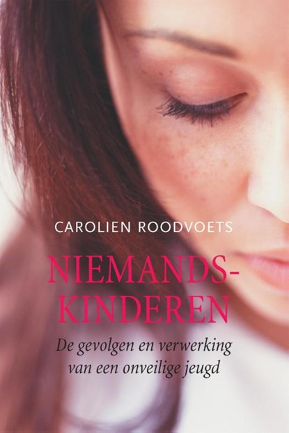 Niemandskinderen, Carolien Roodvoets - Ebook - 9789068342383