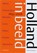 Holland in Beeld, LAUWEN, Toon. - Gebonden - 9789068684605