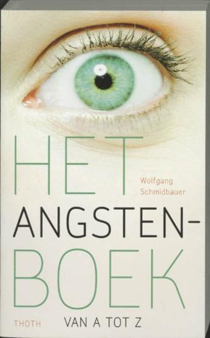 Het angstenboek, SCHMIDBAUER, W. - Paperback - 9789068684728