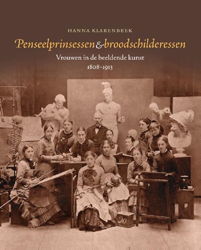 Penseelprinsessen & broodschilderessen, Hanna Klarenbeek - Paperback - 9789068685886