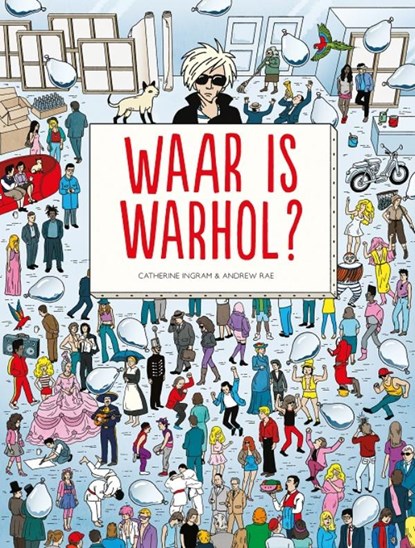 Waar is Warhol?, Catherine Ingram - Gebonden - 9789068686975