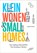 Klein Wonen/Small Homes, Jacqueline Tellinga - Paperback - 9789068687835